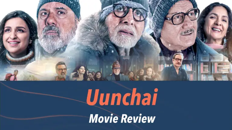 uunchai movie review
